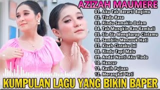 Azizah Maumere Full Album Terbaru 2025 - Kumpulan Lagu Yang Bikin Baper  - Lagu Viral Azizah