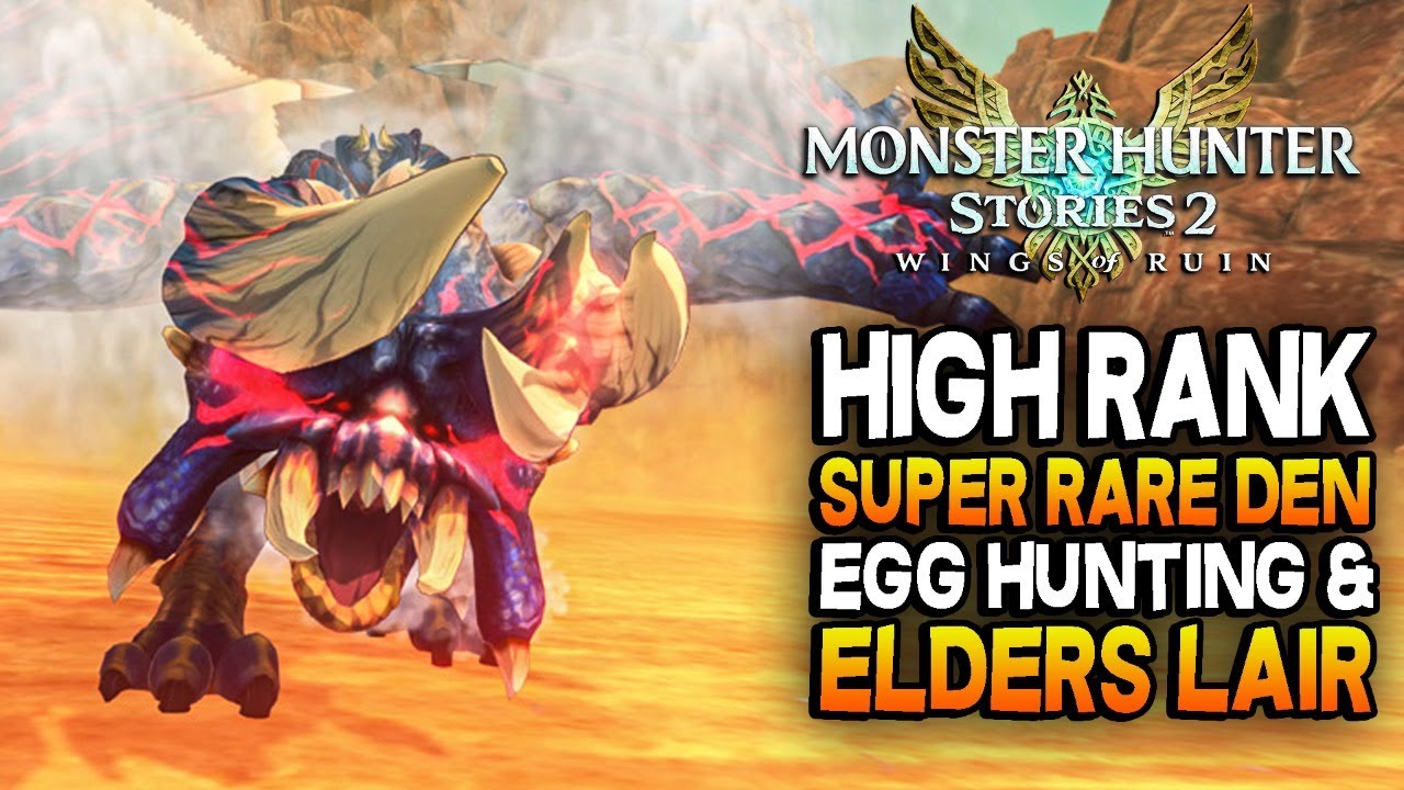 High Rank Super Rare Egg Hunting Elder S Lair Monster Hunter Stories 2 Gameplay Youtube