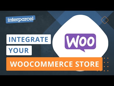 How to Integrate your WooCommerce Store with Interparcel's Platform