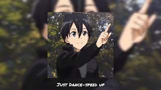 Just Dance(speed up)