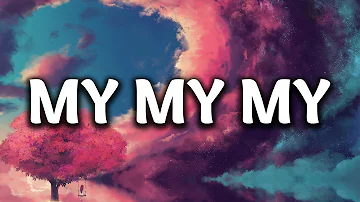 Troye Sivan - My My My! (Lyrics)