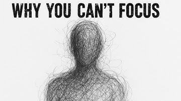 Why You Can’t Focus on Anything (Explained by Your Brain)