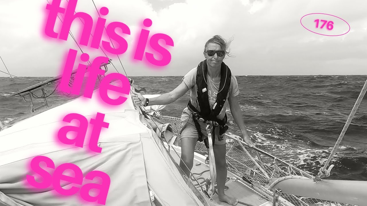 Nomadic Sailing: ACTUALLY what happens at sea? Ep 176