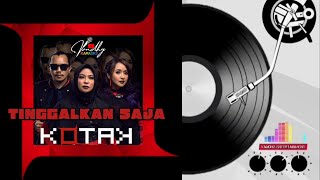 KARAOKE‼️TINGGALKAN SAJA - KOTAK ‼️#karaoke #lyrics #kotakband #tantrikotak #kerabatkotak