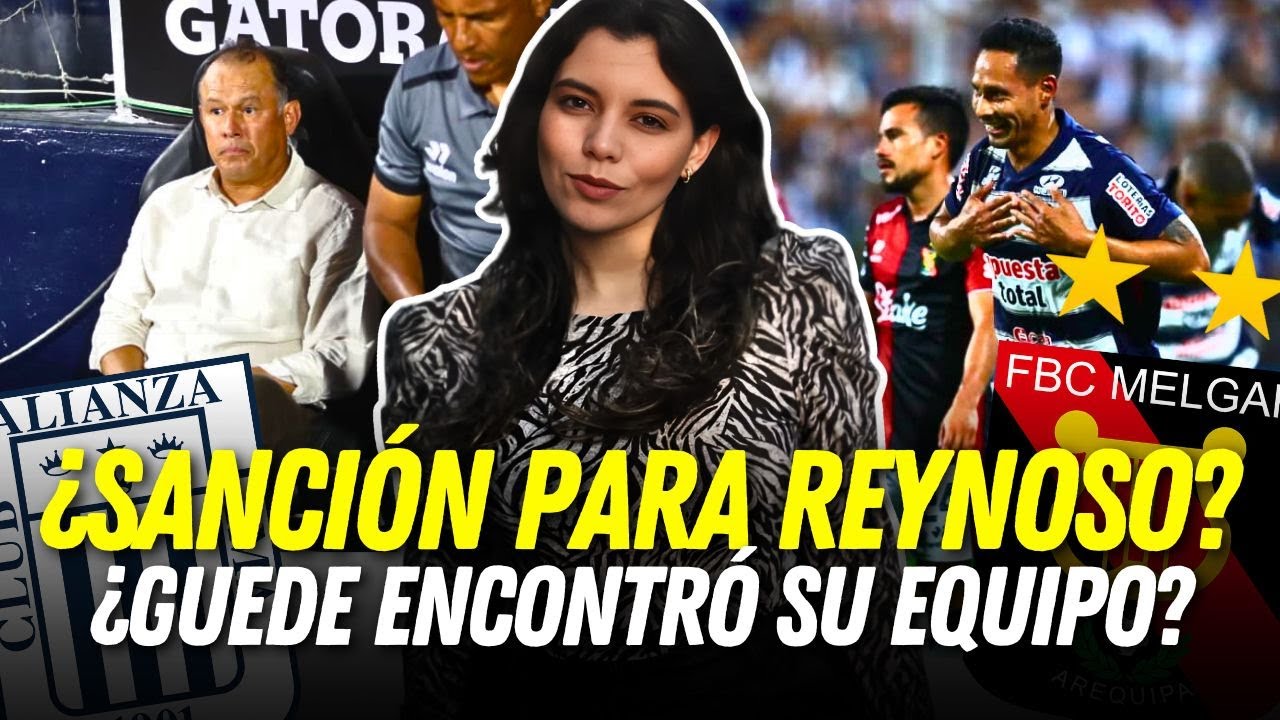 ALIANZA LIMA PIDE 4 FECHAS DE SANCIÓN CONTRA REYNOSO TRAS AL 3-1 MELGAR | Fernanda Huapaya