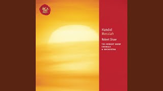 Messiah: Part the Second: No. 42 Recitative: He that dwelleth in Heaven