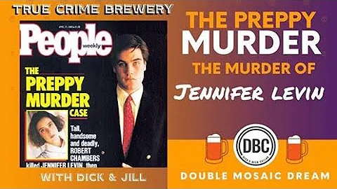 Preppy Murder: The Killing of Jennifer Levin