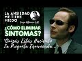 Ansiedad: ¿CÓMO eliminar SINTOMAS? Quizás estas planteando la PREGUNTA EQUIVOCADA....