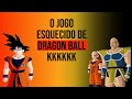 O Jogo de Dragon Ball Esquecido!