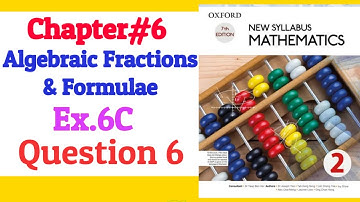 Chapter 6 | Exercise 6C | Question 6 | New Syllabus Mathematics book 2 (NSM book 2) | D2