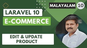 Laravel 10 E-Commerce Malayalam Tutorial - Manage Products - Edit & Update Product - Ep 10 - [2023]