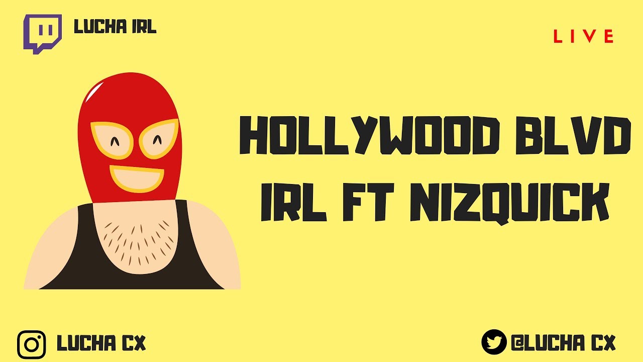 HOLLYWOOD BLVD IRL FT NIZQUICK | 2$ TTS | 3$ MEDIA | LIVE