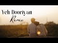 Yeh dooriyan remix  love aaj kal 2  aroone  sara  kartik pritam mohit chouhan progressive mix