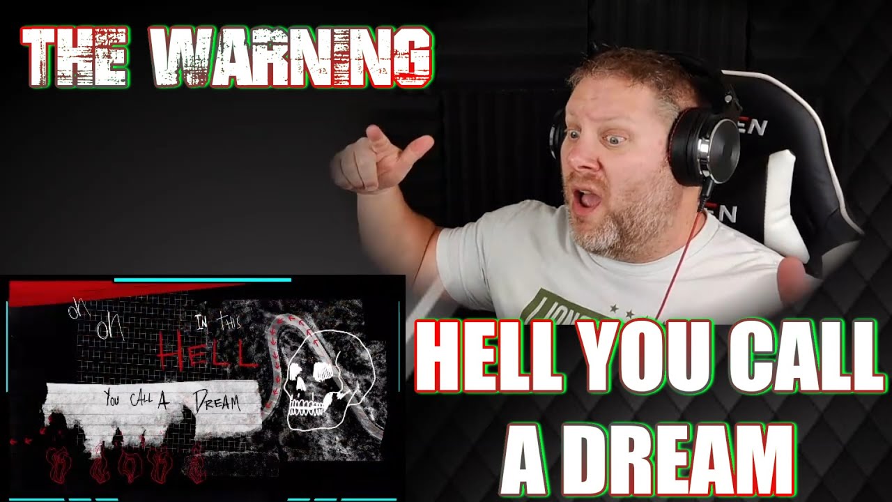 The Warning - Hell You Call A Dream (Official Lyric Video) | REACTION ...