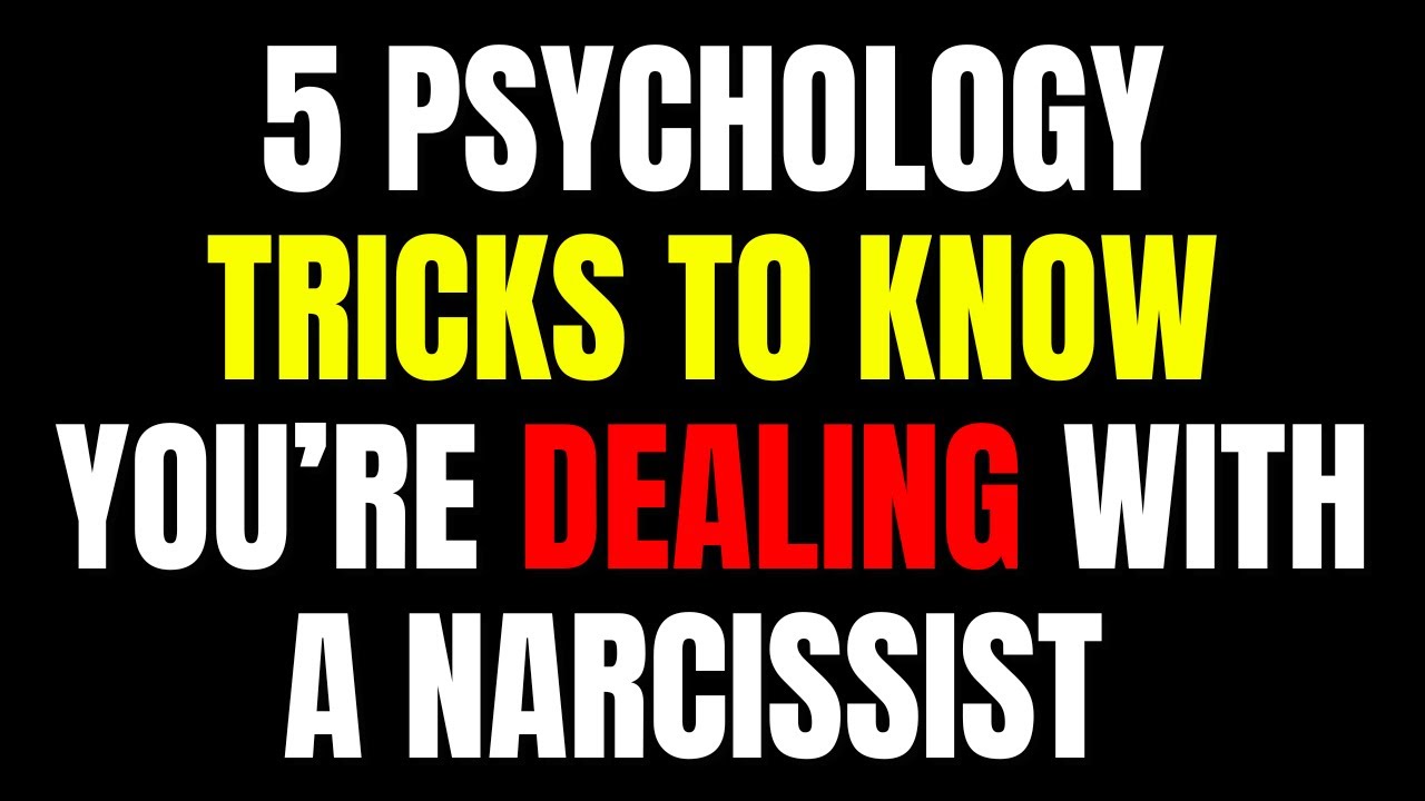 5 Psychology Tricks to know You’re Dealing with a Narcissist - YouTube