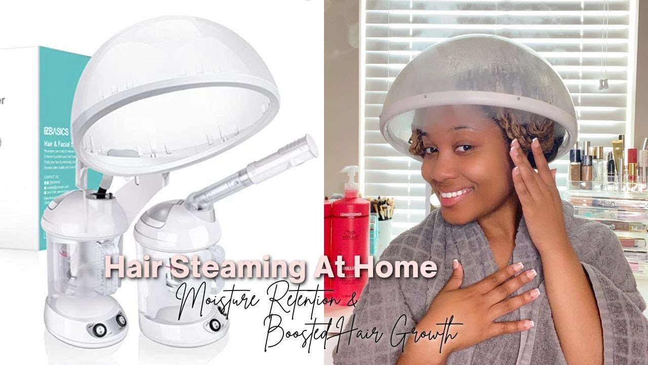 Hair Steaming At Home | Moisture Retention & Boosted Hair Growth - YouTube