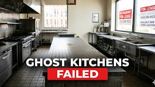Why Ghost Kitchens Failed