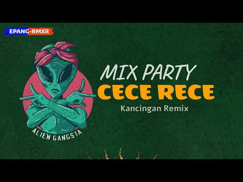 CECE RECE MIX PARTY KANCINGAN EPANG RMXR 2026