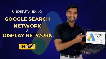 Understanding Google Search Network & Display Network Explained | Academy of Digital marketing