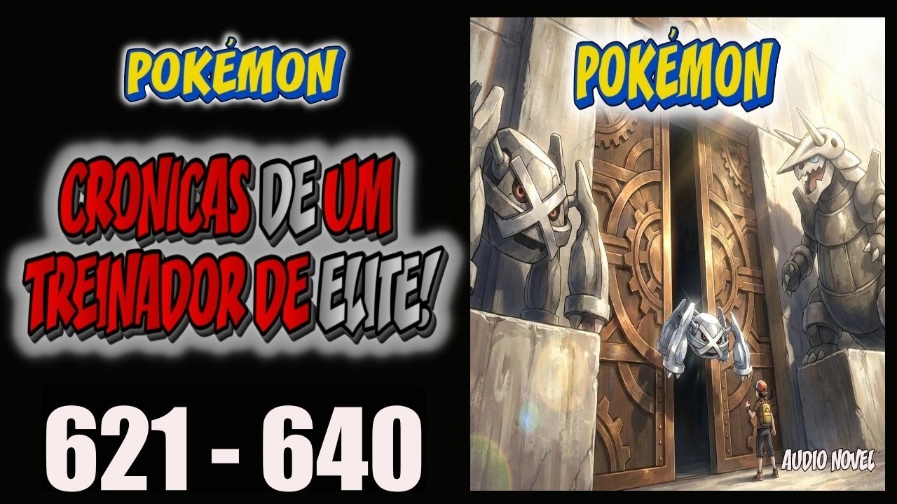 Renasci no Mundo Pokémon com um BELDUM SHINY e um SISTEMA (Caps.  621-640)