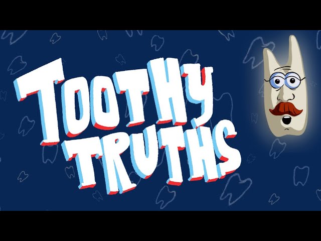 Toothy Truths - animated short