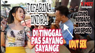 DITINGGAL PAS SAYANG SAYANGE - Difarina Indra Cover Kendang BAGUS SIPONG X POZZ