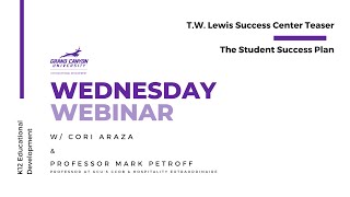 Wednesday Webinar - The Student Success Plan W/ Professor Mark Petroff