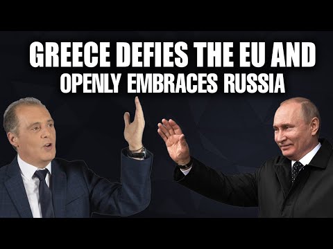 Greece defies the EU and openly embraces Russia