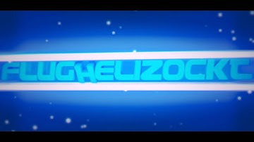 FlugHeliZockt | Intro V2 | by DZZ GRPHCS