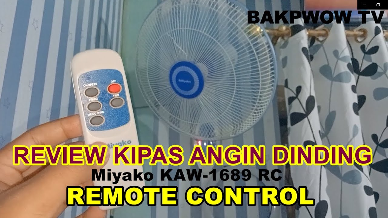 REVIEW Kipas Angin Dinding Miyako KAW1689 RC (REMOTE CONTROL) YouTube