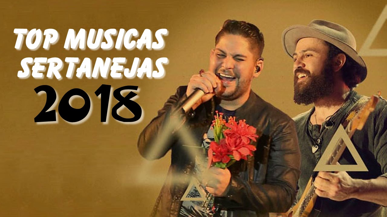 Seleção Sertanejo 2018 - TOP 100 Músicas Sertanejas Mais Tocadas - Músicas  Novas - YouTube