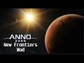 Anno 2205 New Frontiers Mod Part 3