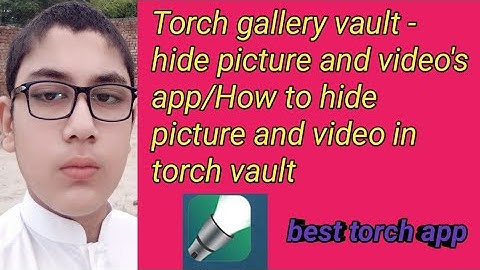Torch gallery vault - hide picture and video