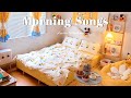 Playlist a playlist to sing in the morning  morning vibes playlist  good vibes only