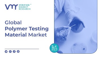 Polymer Testing Material Market: Ensuring Quality & Performance