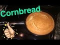 How to Make: Cornbread