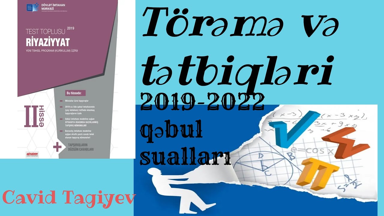Törəmə və tətbiqləri.DİM 2019-2022 qəbul sualları