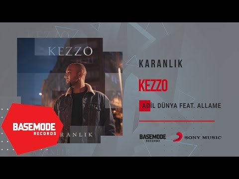 Kezzo feat. Allame - Adil Dünya | Official Audio