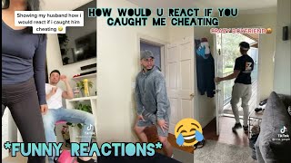 What would you do if you caught me cheating *FUNNY Tiktok Trend*