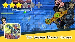 Tap Busters: Bounty Hunters Walkthrough Dangerous Mission Recommend index three stars