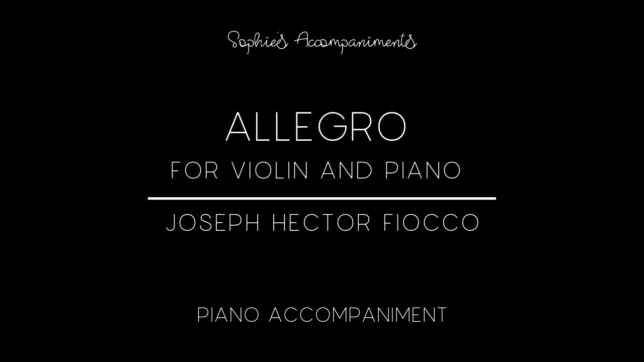 Fiocco Allegro for Violin and Piano - Piano Accompaniment - YouTube