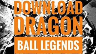 How to Download Dragon ball LEGENDS Android
