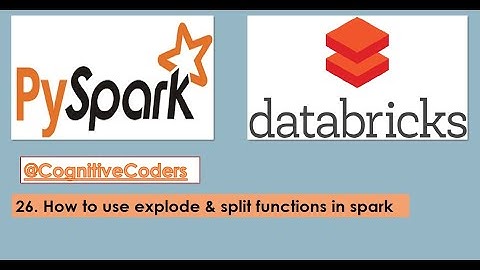 How to use explode & split functions in spark | PySpark | Databricks Tutorial | Data Engineering