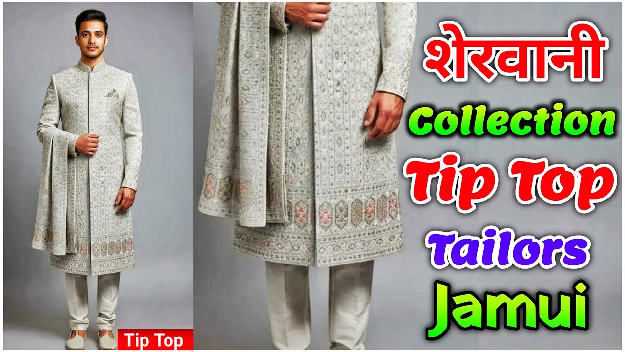 Serwani Collection | Tip Top Tailors Jamui