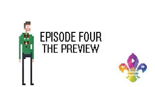 SCOUTADELIC | Preview Episode IV