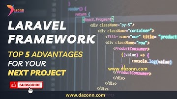 Laravel Framework: Top 5 Advantages For Your Next Project | Outsource Laravel Development Services