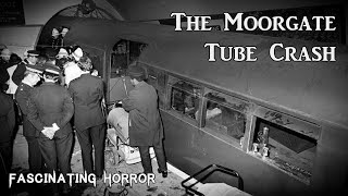 The Moorgate Tube Crash | A Short Documentary | Fascinating Horror