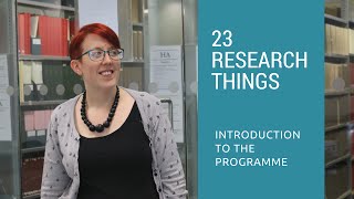 23 Research Things - introduction to the programme