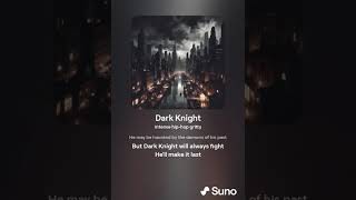 Dark Knight lyrics