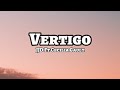 Vertigo - JJD Ft Cecilia Gault (Lyrics)